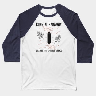 Crystal Harmony: Discover Your Spiritual Balance Baseball T-Shirt